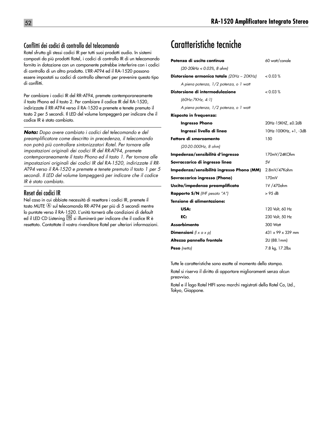 Rotel RA-1520 owner manual Caratteristiche tecniche, Conflitti dei codici di controllo del telecomando, Reset dei codici IR 