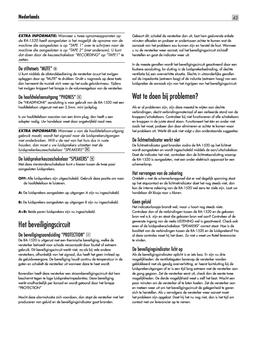 Rotel RA-1520 Het beveiligingscircuit, Wat te doen bij problemen?, Nederlands, De stiltetoets “MUTE” A, Geen geluid 