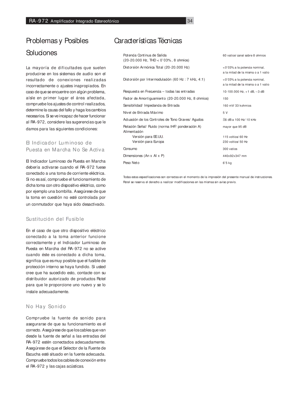 Rotel RA-972 owner manual Características Técnicas, Problemas y Posibles Soluciones, Sustitución del Fusible, No Hay Sonido 