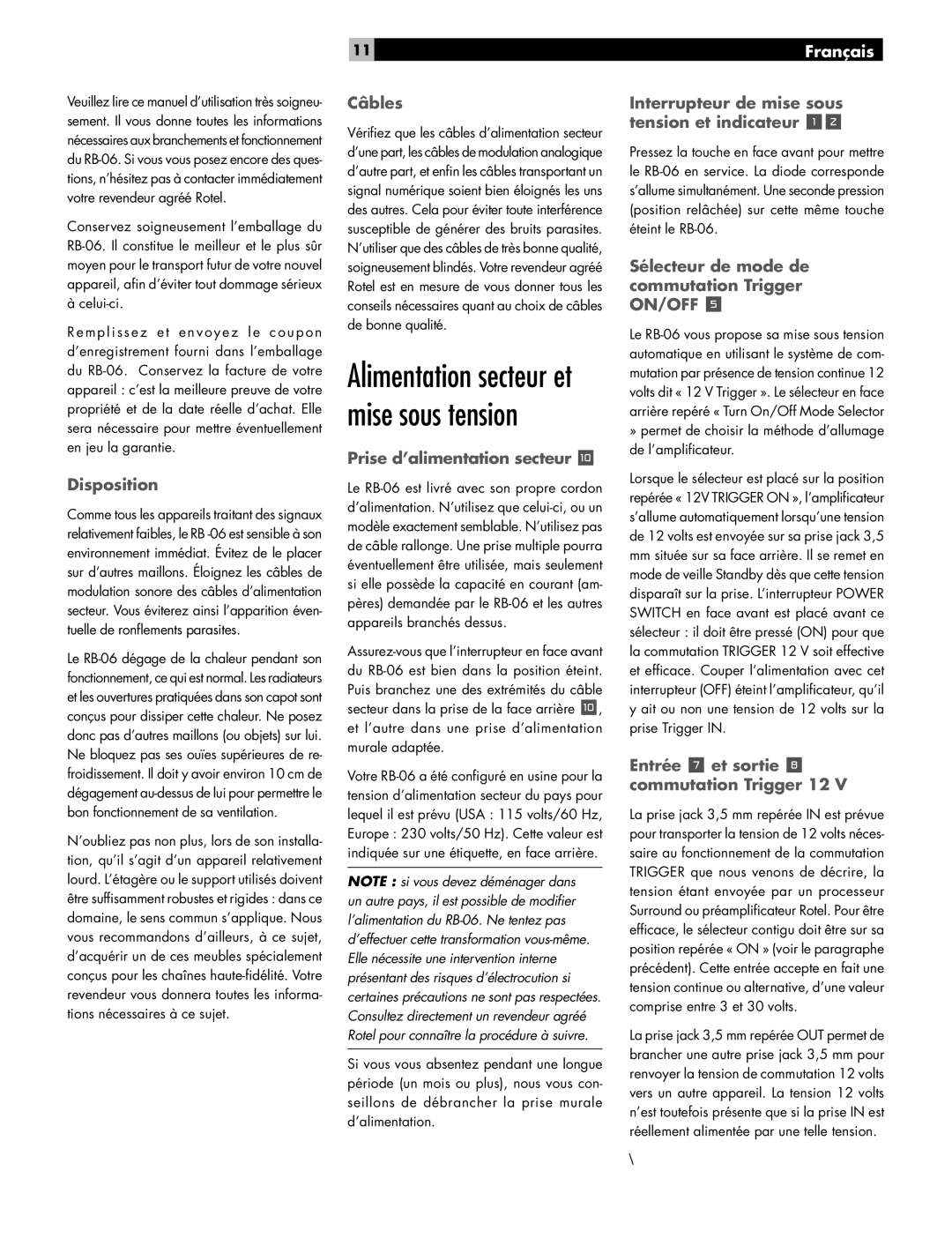 Rotel RB-06 owner manual Disposition, Câbles, Prise d’alimentation secteur, Interrupteur de mise sous tension et indicateur 