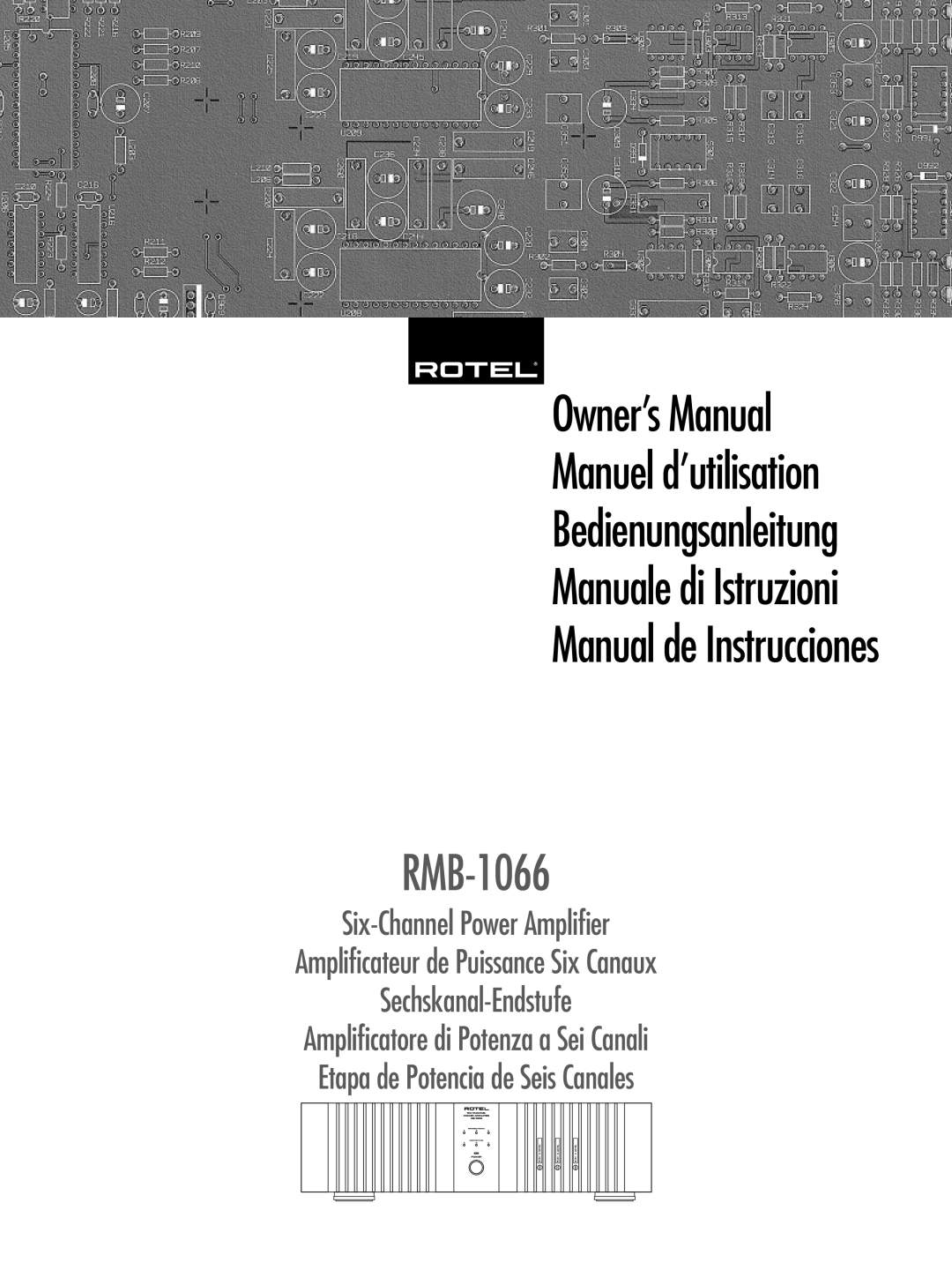 Rotel RB-1066 owner manual Manual de Instrucciones, RMB-1066, Manuale di Istruzioni, Bedienungsanleitung, Power 