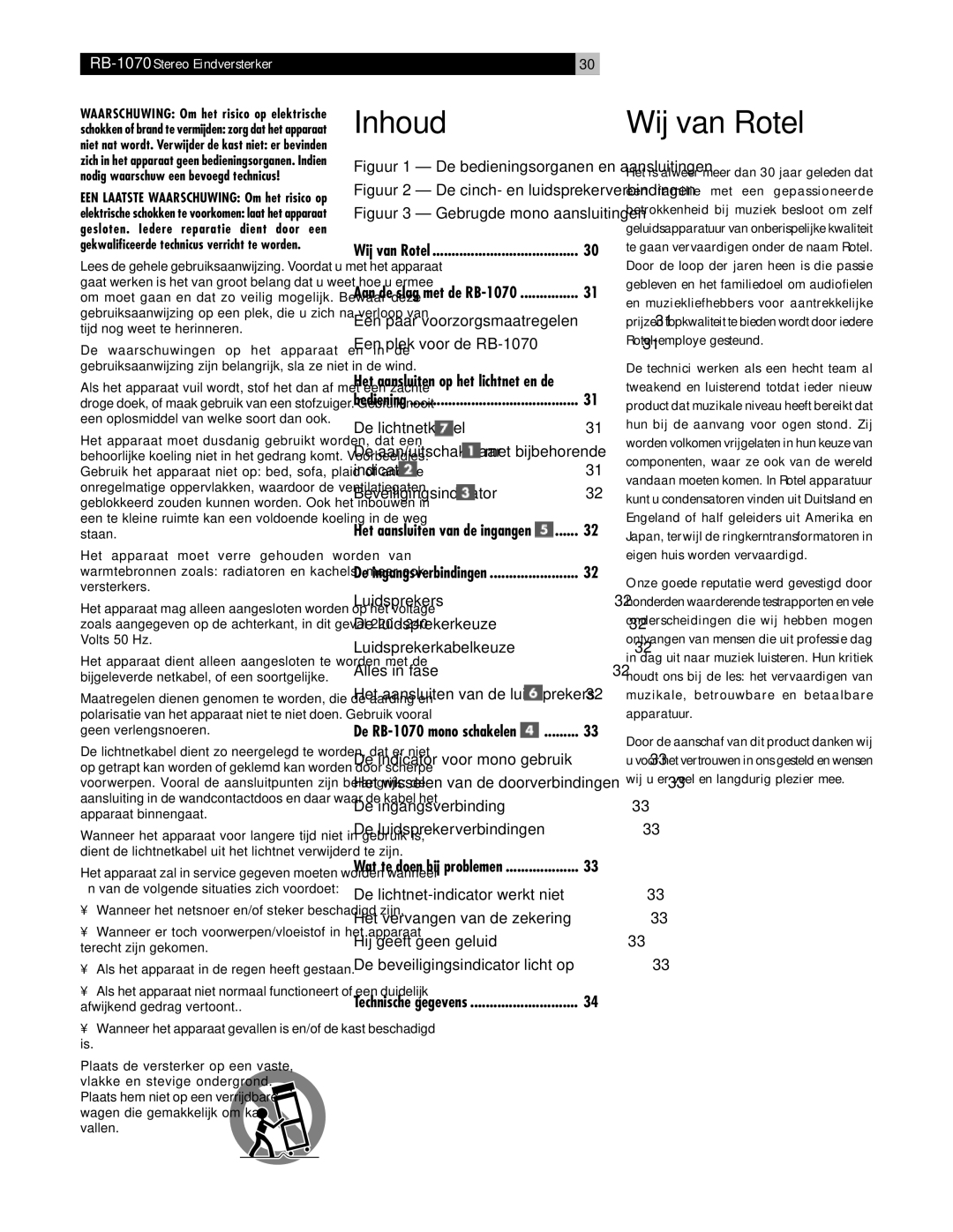 Rotel RB-1070 Wij van Rotel, Met bijbehorende, De ingangsverbinding De luidsprekerverbindingen, Hij geeft geen geluid 