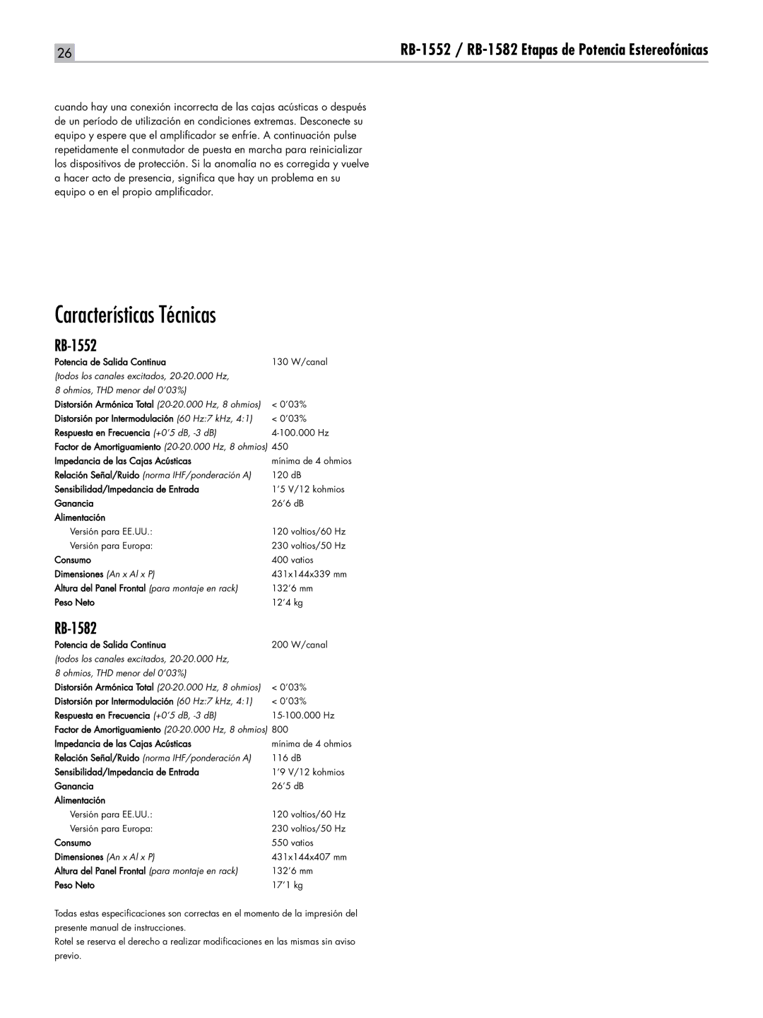 Rotel RB-1552, RB-1582 Características Técnicas, Relación Señal/Ruido norma IHF/ponderación a, Dimensiones An x Al x P 