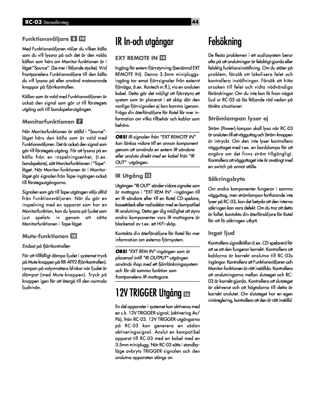 Rotel owner manual Felsškning, IR In-ochutgŒngar, 12V TRIGGER UtgŒng, RC-03 Stereofšrsteg 