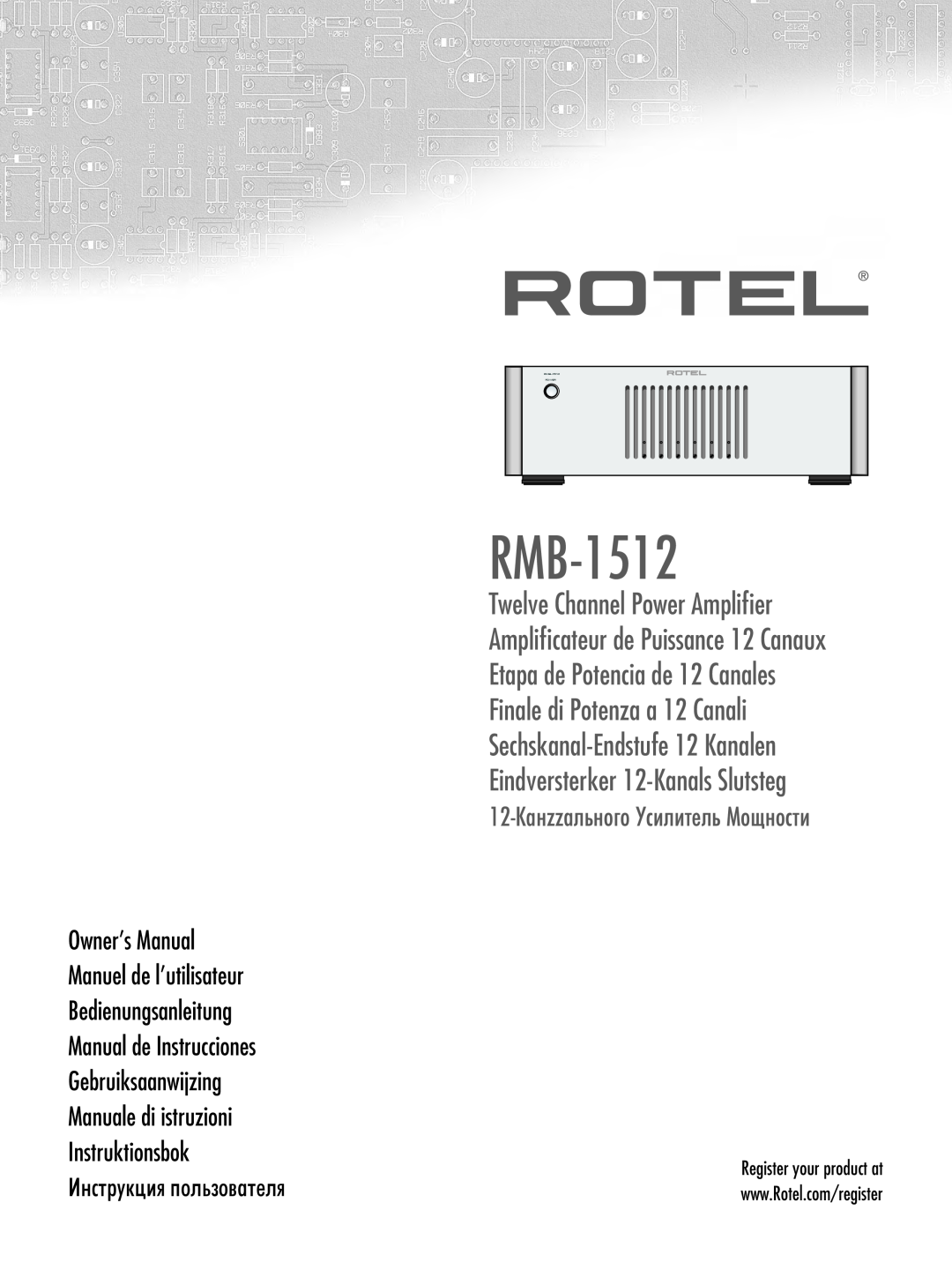 Rotel RC-1580 owner manual 12-КанzzальногоУсилитель Мощности, RMB-1512 POWER 