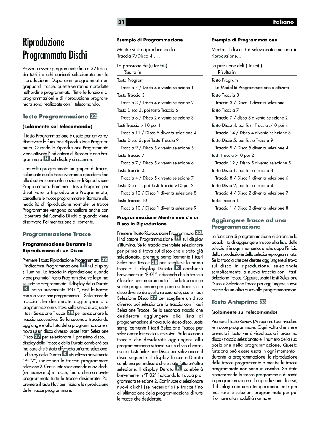 Rotel RCC-1055 owner manual Riproduzione Programmata Dischi, Tasto Programmazione, Programmazione Tracce, Tasto Anteprima 