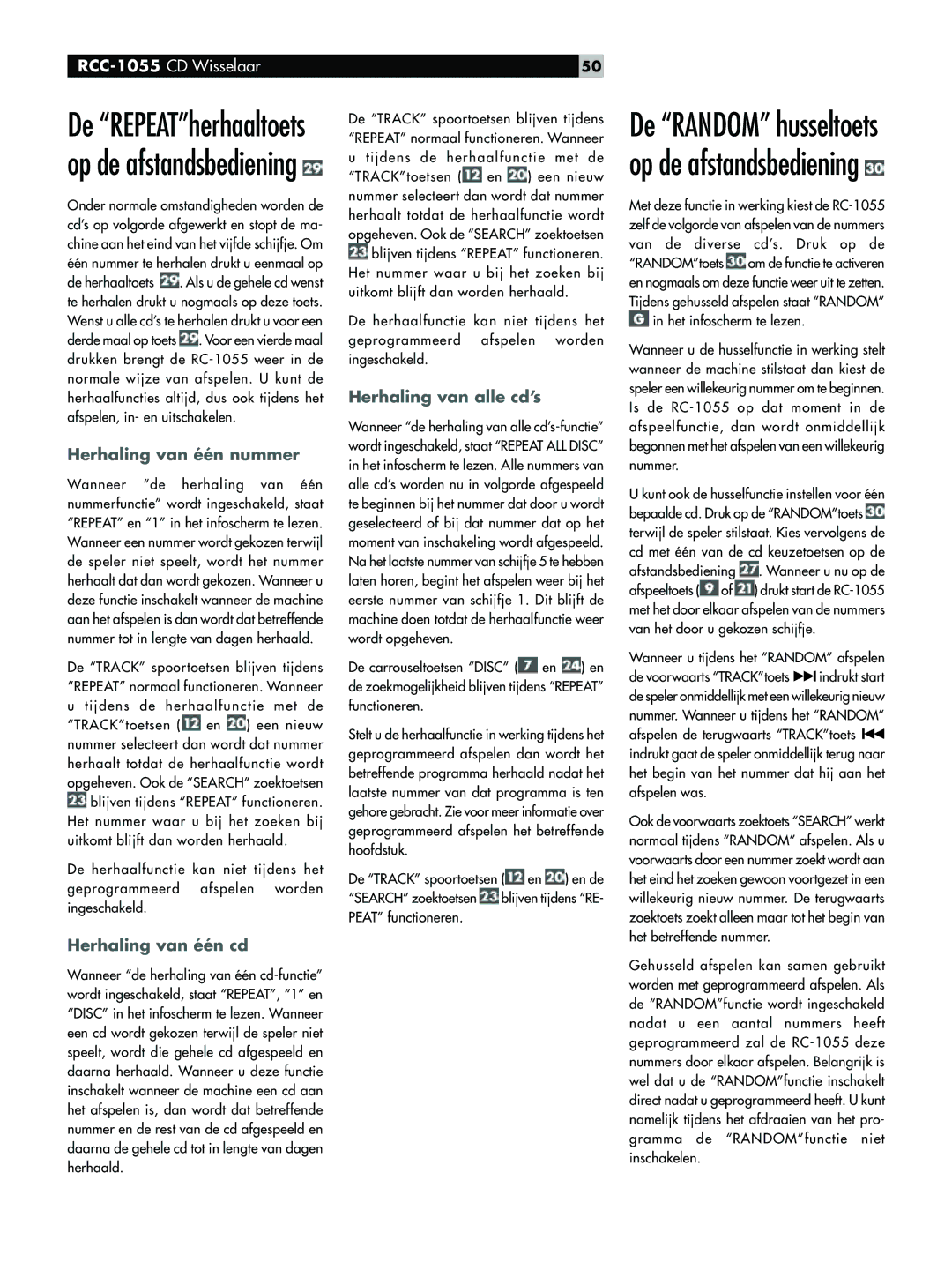 Rotel RCC-1055 De ÒREPEATÓherhaaltoets op de afstandsbediening, De Òrandomó husseltoets op de afstandsbediening 