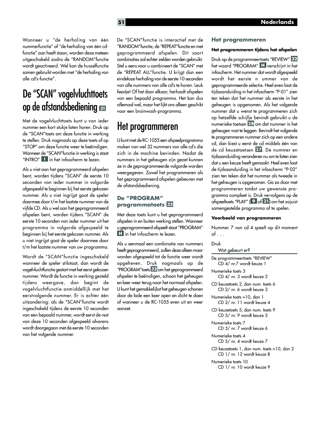 Rotel RCC-1055 Het programmeren, De Òscanó vogelvluchttoets op de afstandsbediening, De Òprogramó programmatoets 