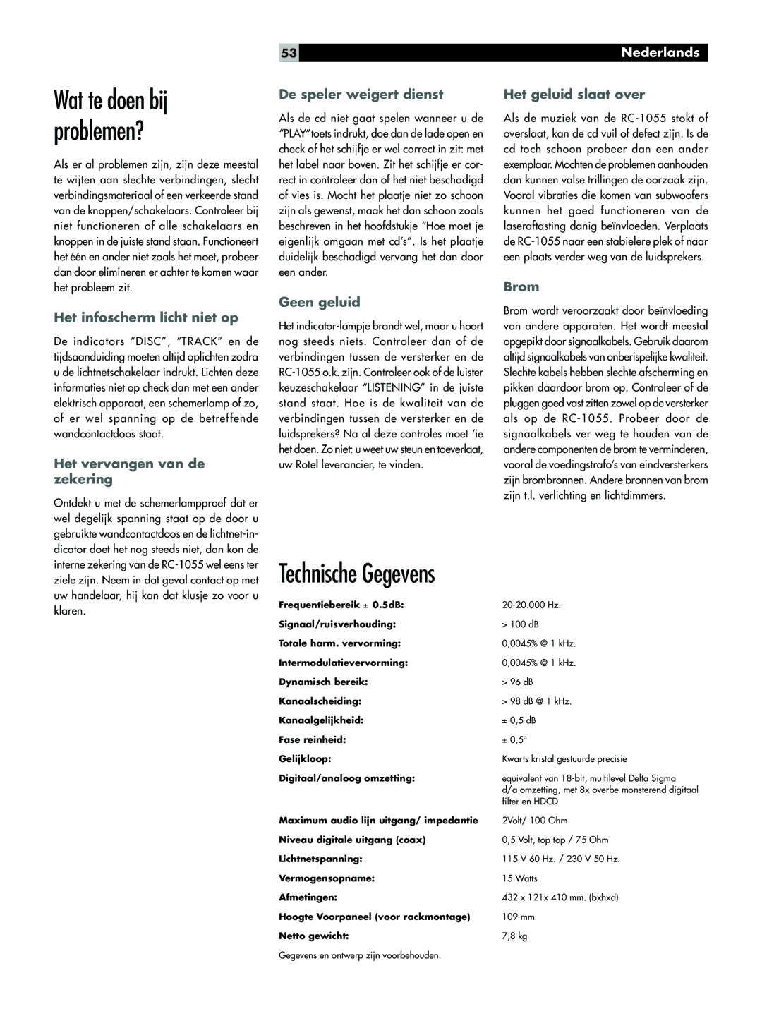 Rotel RCC-1055 owner manual Technische Gegevens, Wat te doen bij problemen? 