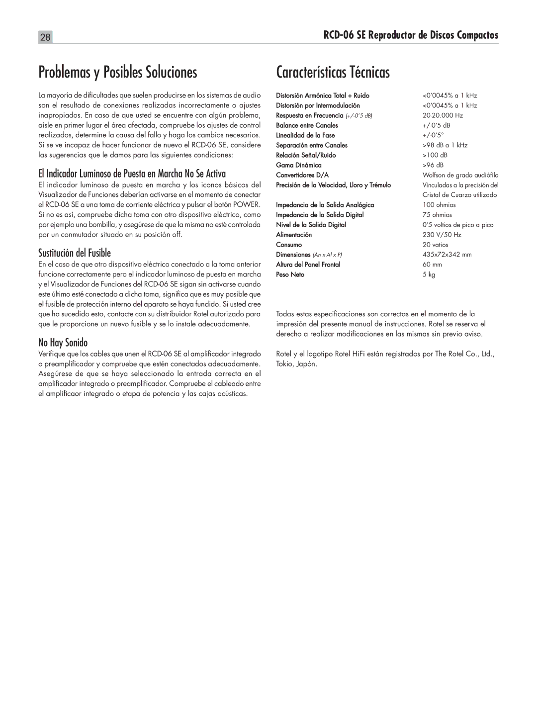 Rotel RCD-06 SE owner manual Características Técnicas, Sustitución del Fusible, No Hay Sonido 