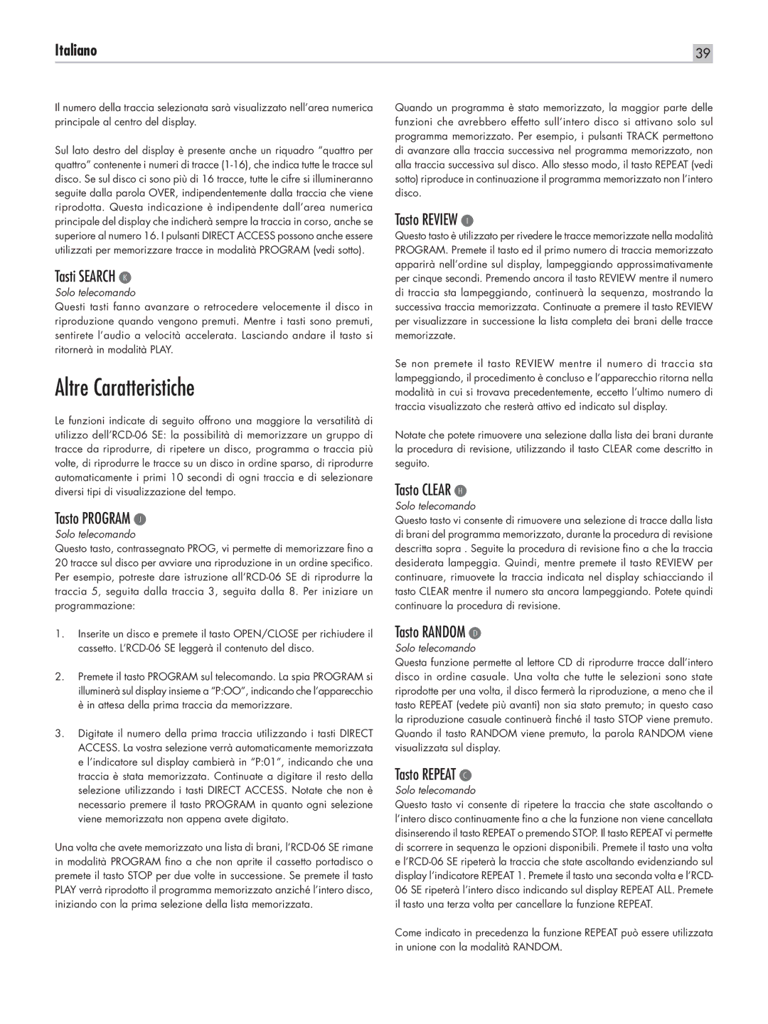 Rotel RCD-06 SE owner manual Altre Caratteristiche 