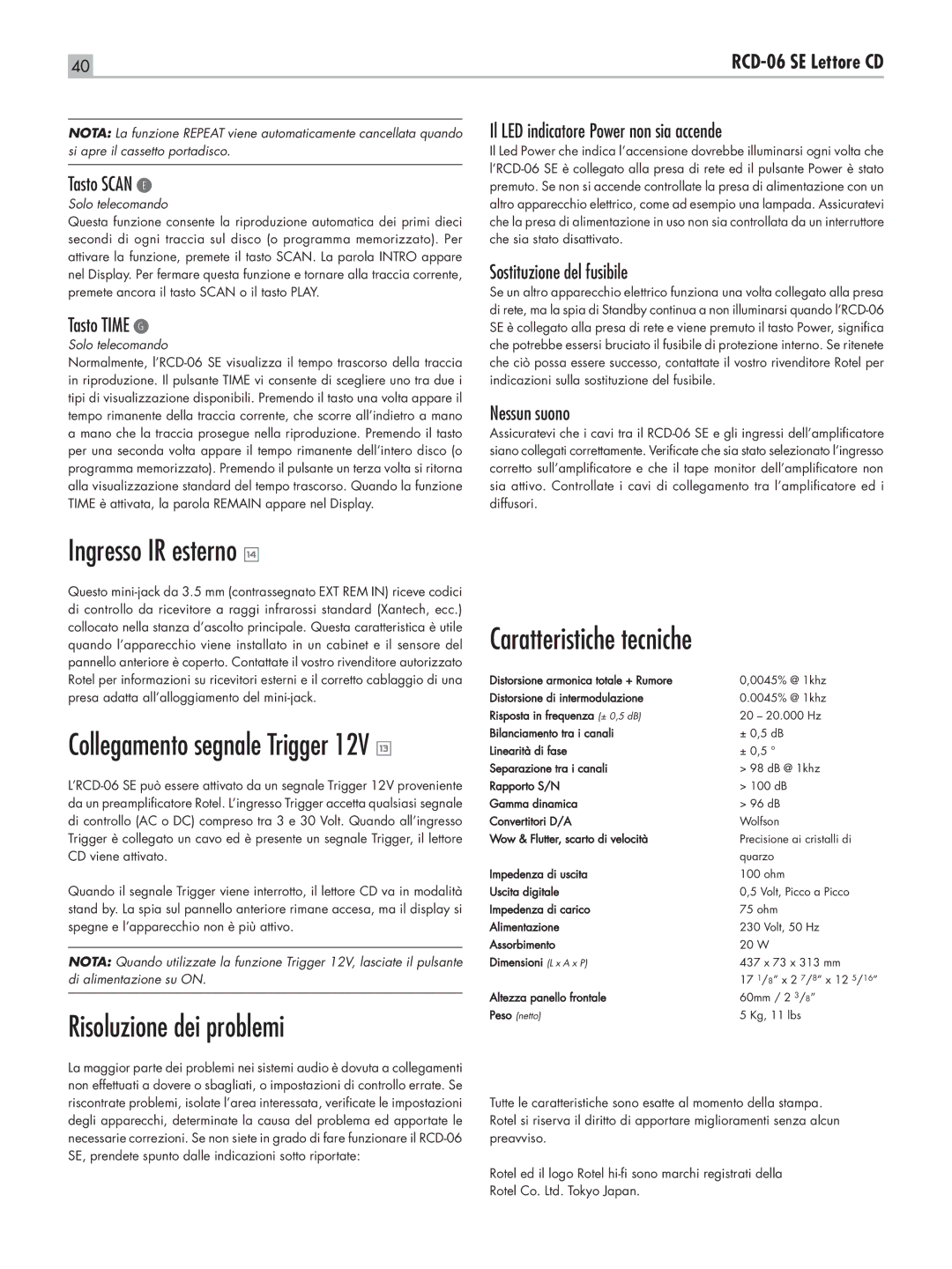 Rotel RCD-06 SE owner manual Ingresso IR esterno w, Risoluzione dei problemi, Caratteristiche tecniche 