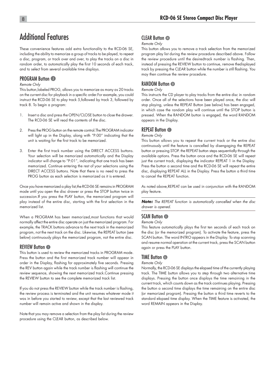 Rotel RCD-06 SE owner manual Additional Features 