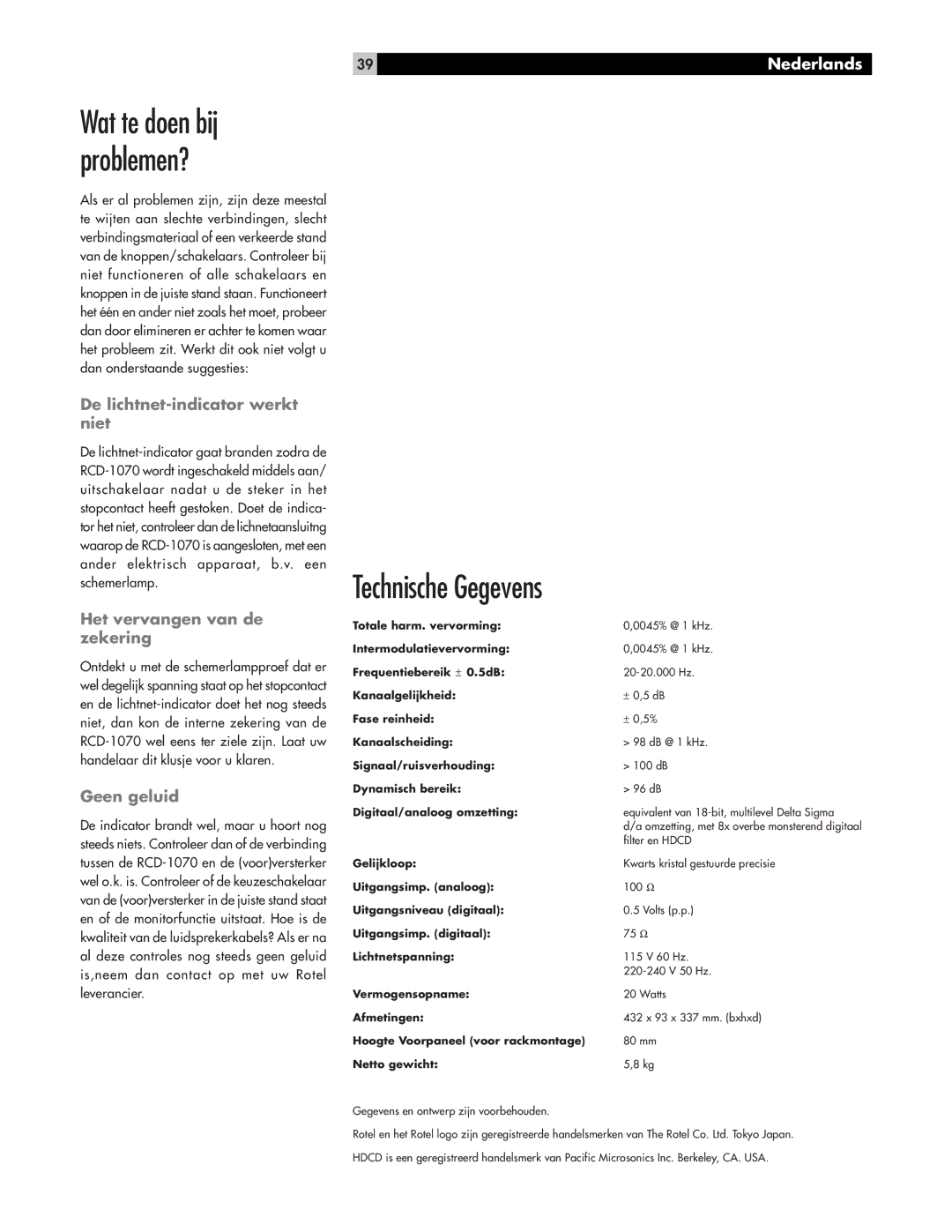 Rotel RCD-1070 owner manual Technische Gegevens, Wat te doen bij problemen?, De lichtnet-indicator werkt niet, Geen geluid 