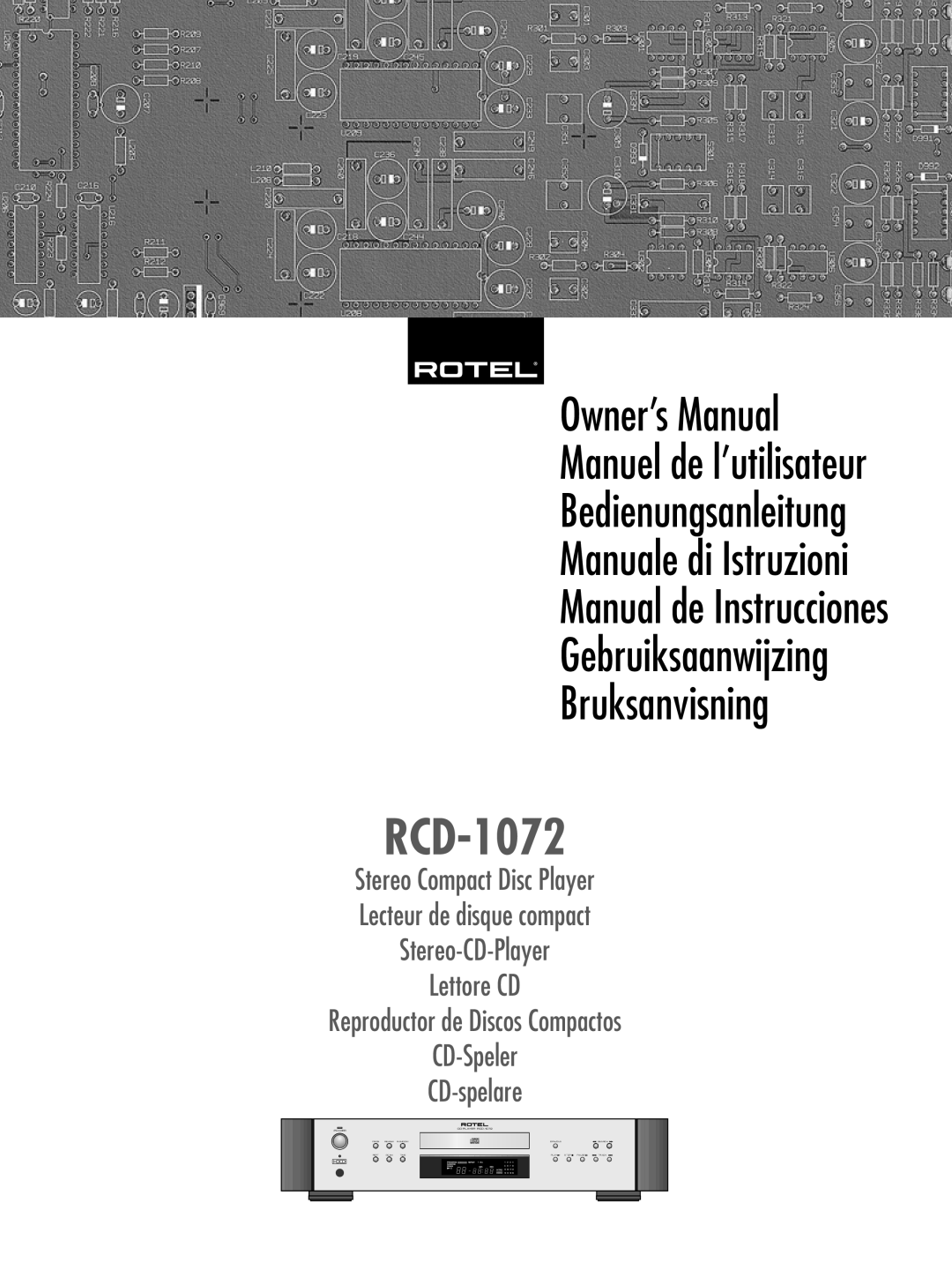 Rotel RCD-1072 owner manual Manual de Instrucciones Gebruiksaanwijzing, Bruksanvisning, Manuale di Istruzioni 