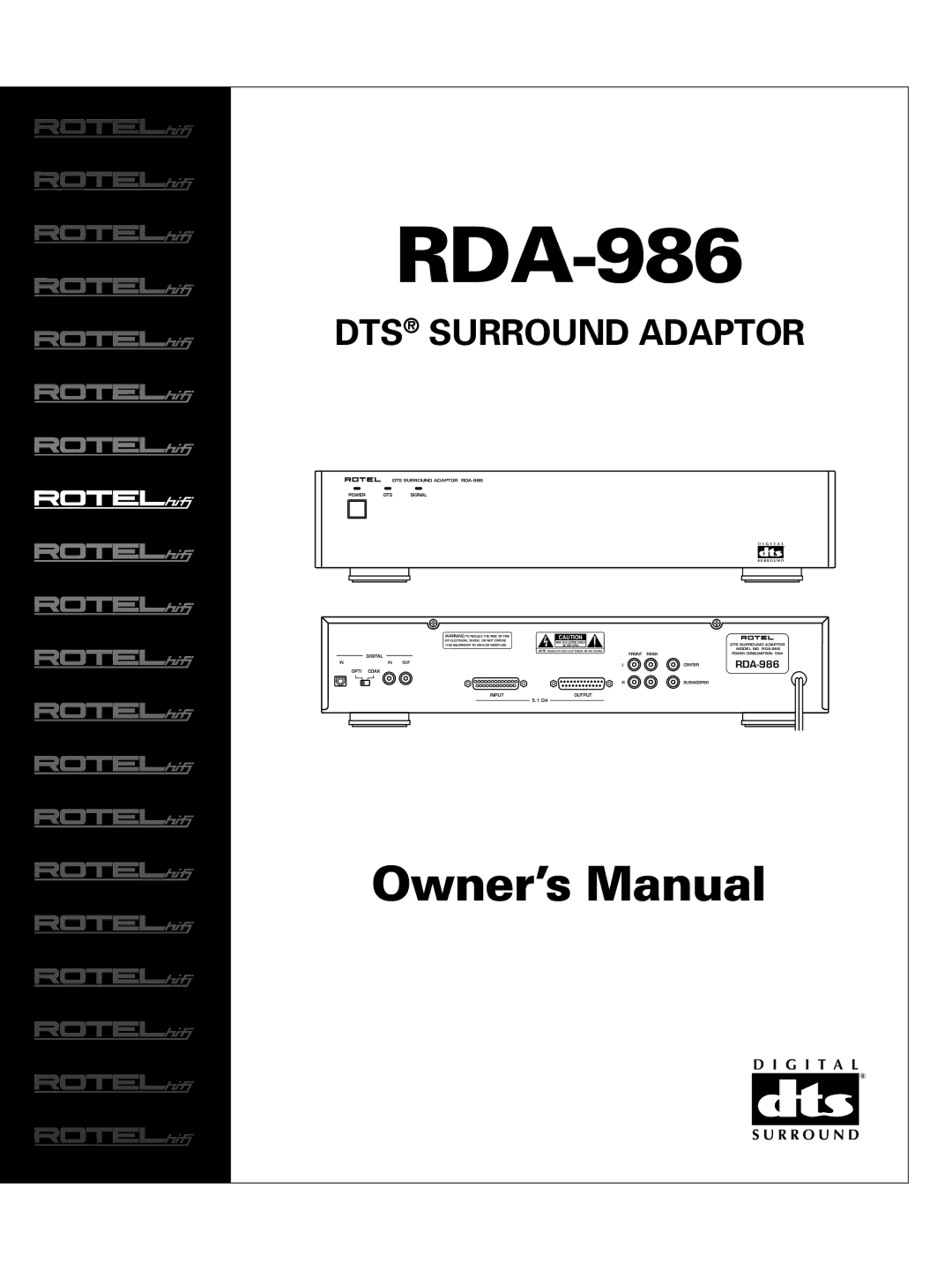 Rotel RDA-986 owner manual Power DTS Signal, Digital, Opti Coax Input, Output 