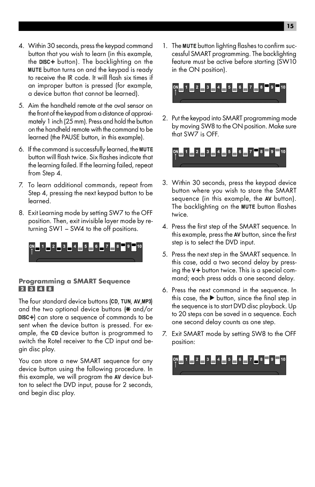 Rotel RHB-200 manual Programming a Smart Sequence, Backlighting on the button ﬂashes twice 