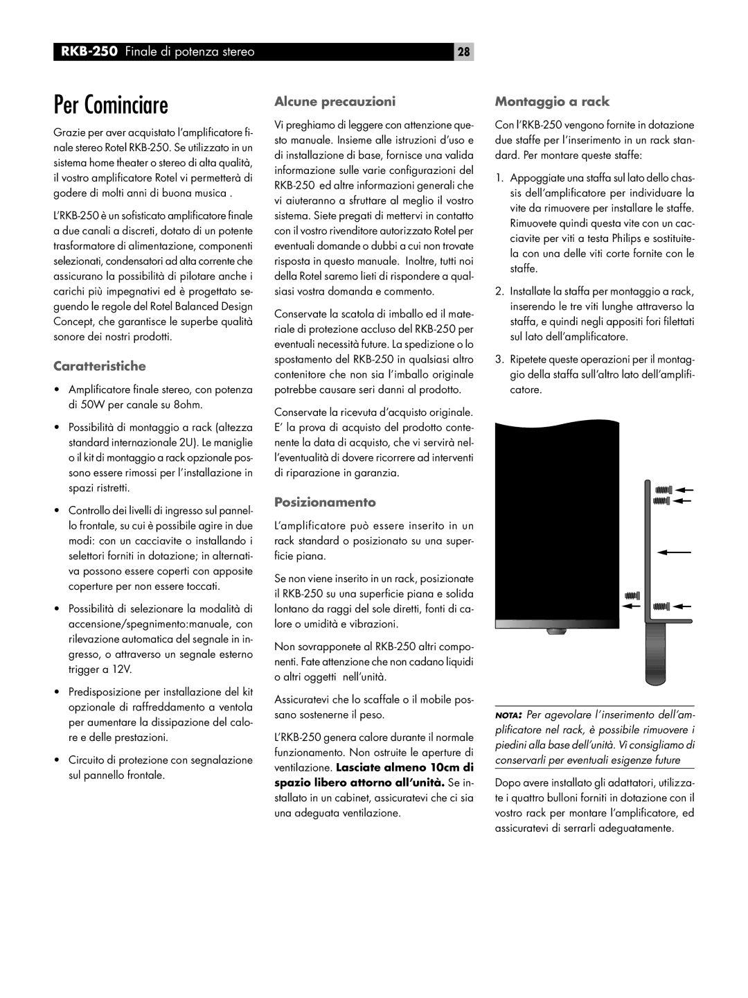 Rotel RKB-250 owner manual Per Cominciare, Caratteristiche, Alcune precauzioni, Posizionamento, Montaggio a rack 