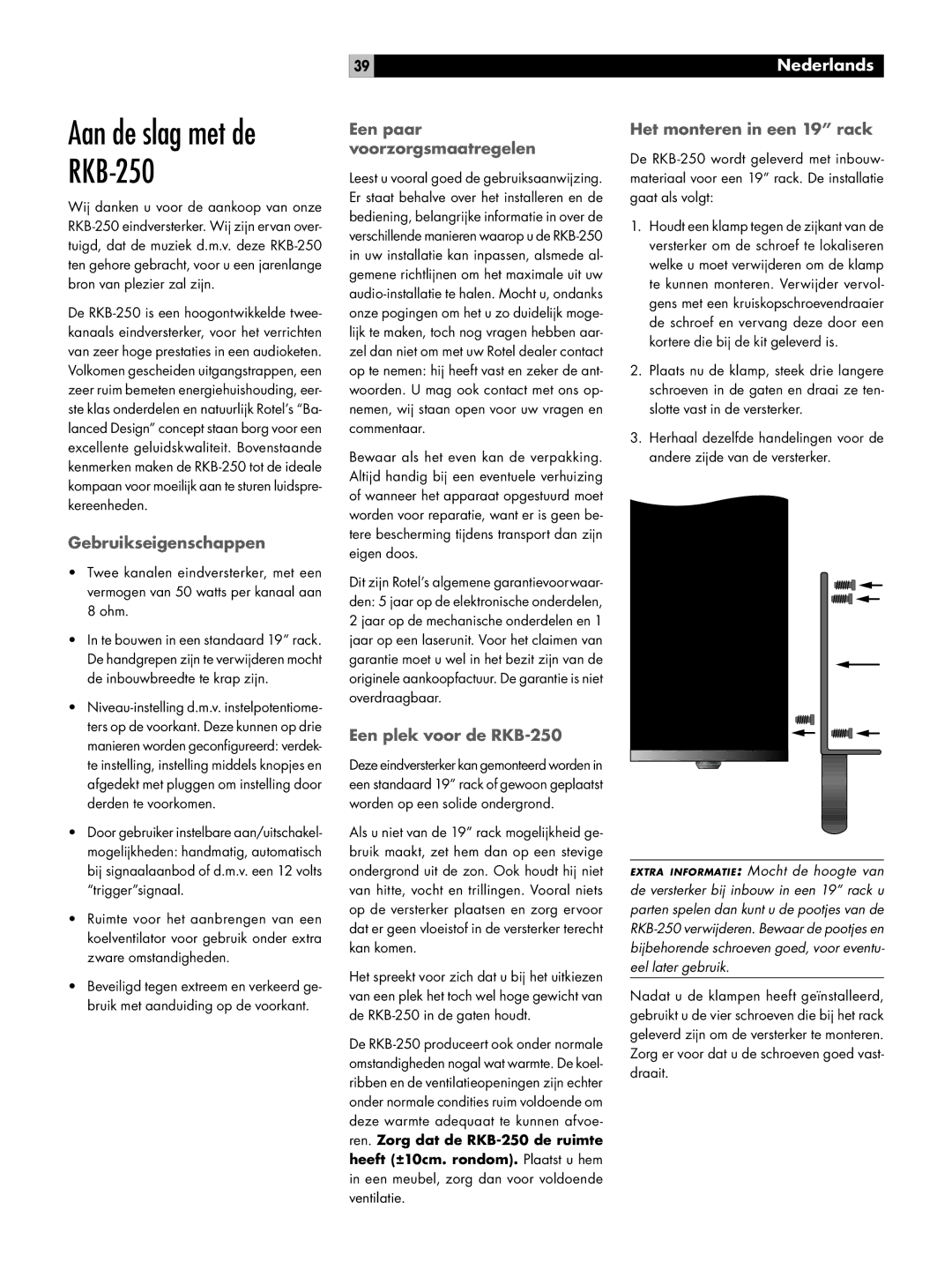 Rotel Gebruikseigenschappen, Een paar voorzorgsmaatregelen, Een plek voor de RKB-250, Het monteren in een 19 rack 