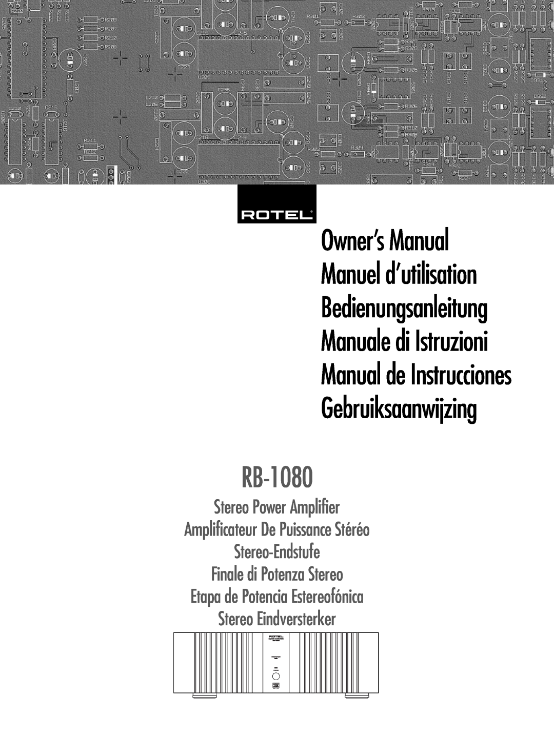 Rotel RMB-1080 owner manual Manual de Instrucciones, RB-1080, Gebruiksaanwijzing, Manuale di Istruzioni 