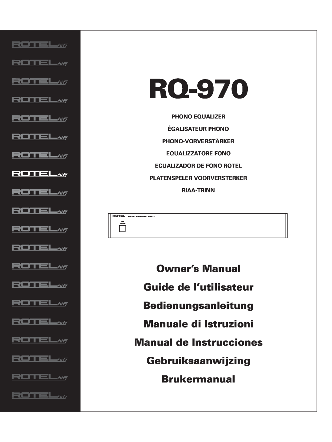 Rotel RQ-970 owner manual Phono Equalizer Égalisateur Phono, Phono-Vorverstärker Equalizzatore Fono, Brukermanual, Power 