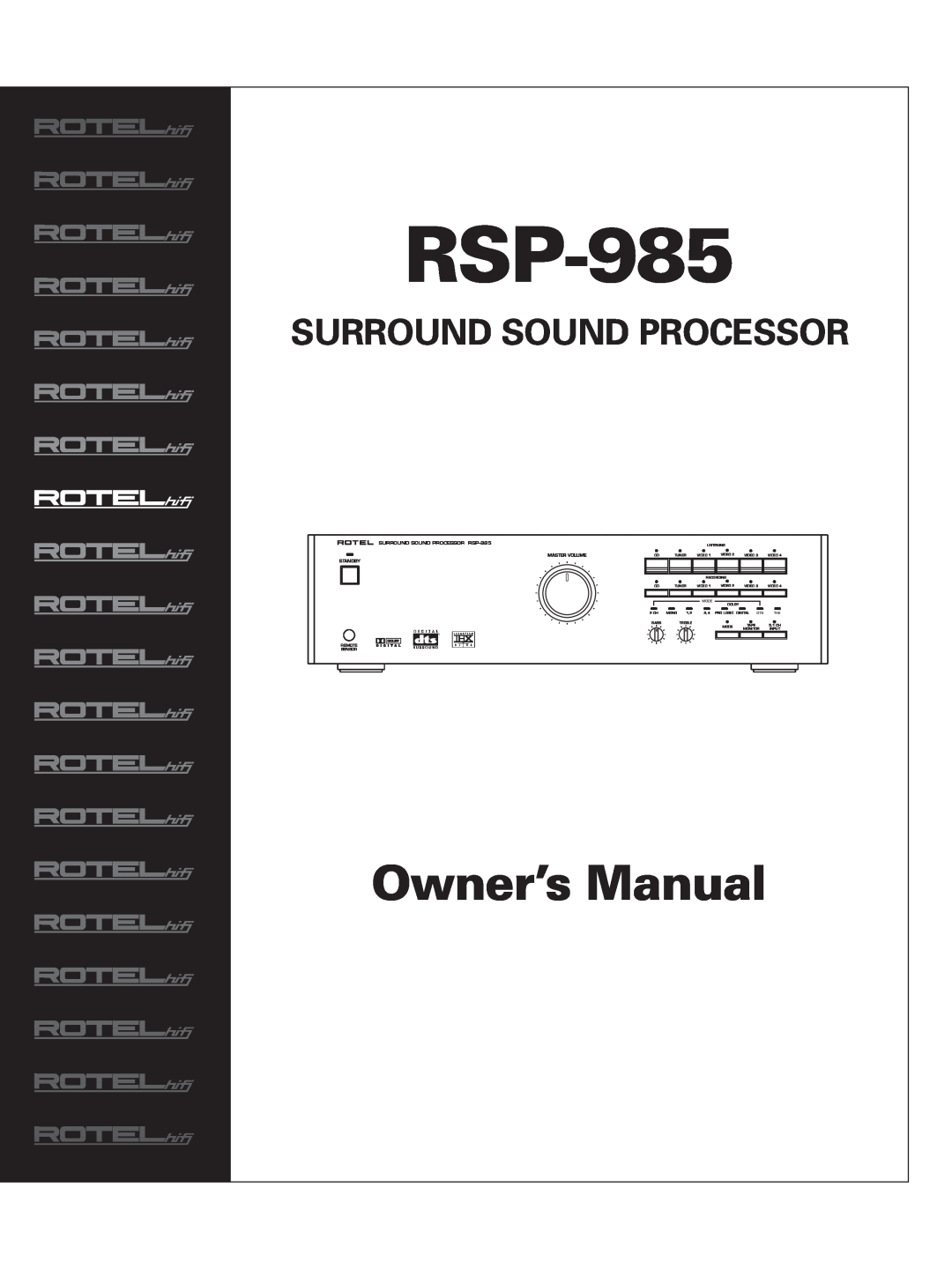 Rotel owner manual Surround Sound Processor, SURROUND SOUND PROCESSOR RSP-985, Master Volume, Standby 