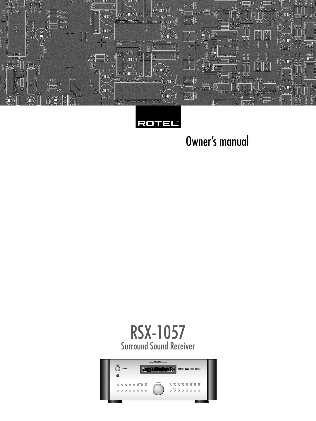 Rotel RSX-1057 owner manual Owner’s manual, Surround Sound Receiver 