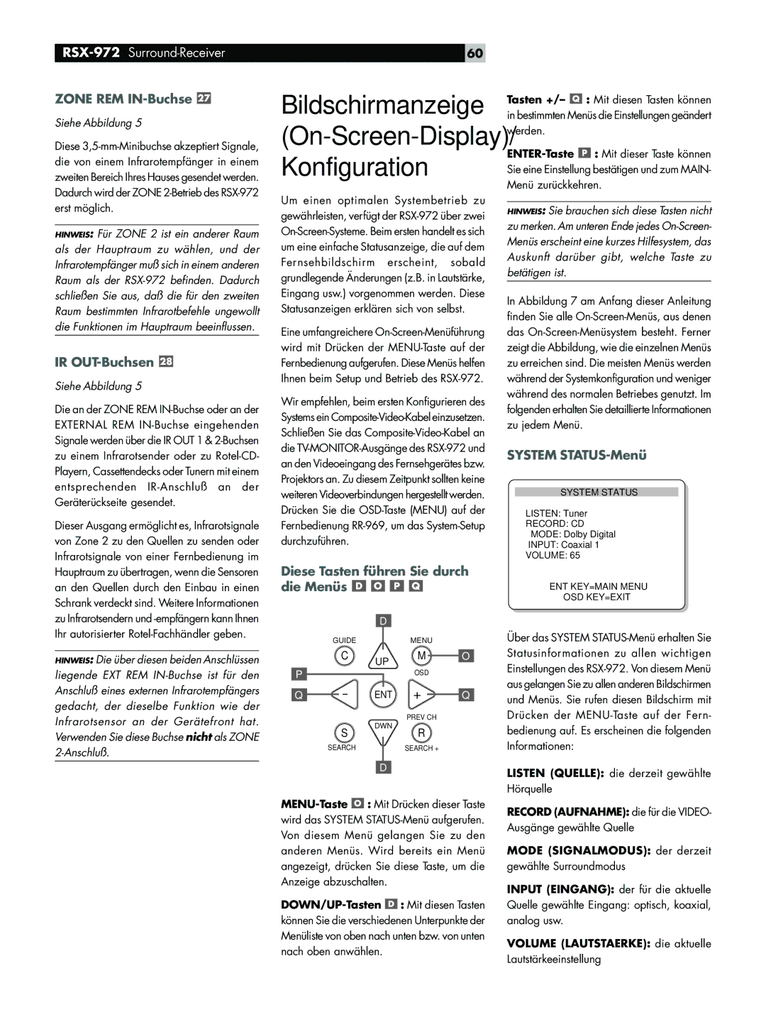 Rotel RSX-972 owner manual Zone REM IN-Buchse, IR OUT-Buchsen, Diese Tasten führen Sie durch die Menüs, System STATUS-Menü 