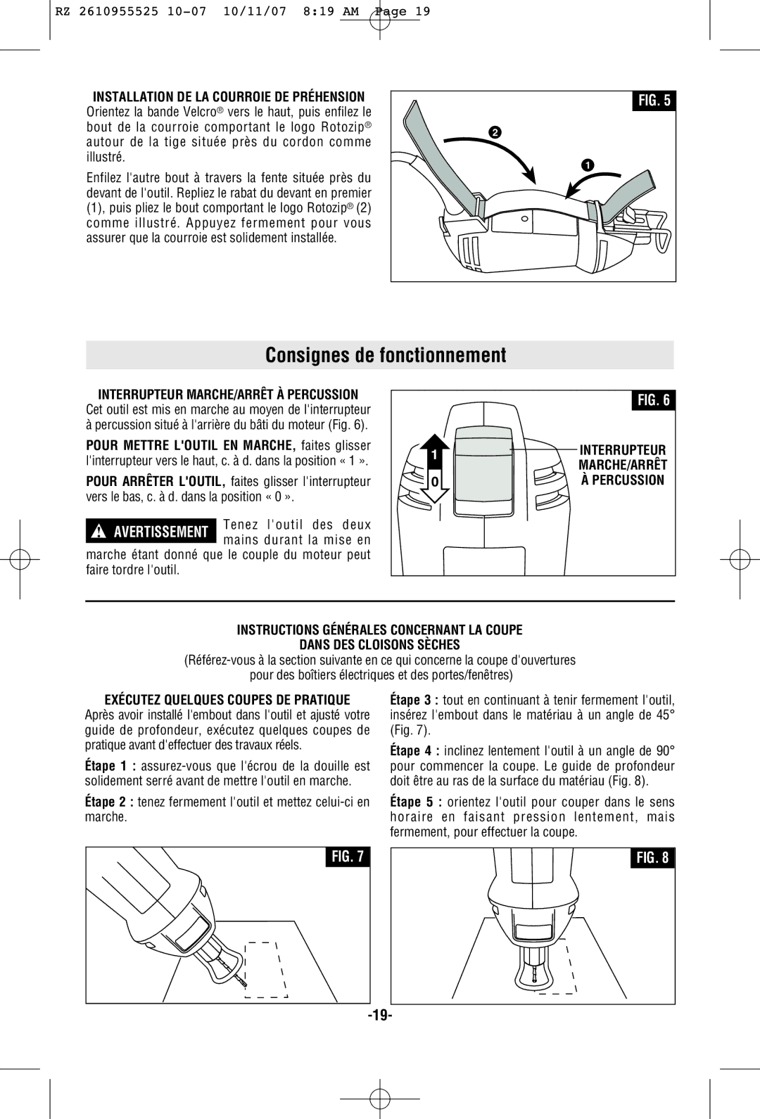 RotoZip DR1 manual Consignes de fonctionnement, Exécutez Quelques Coupes DE Pratique 