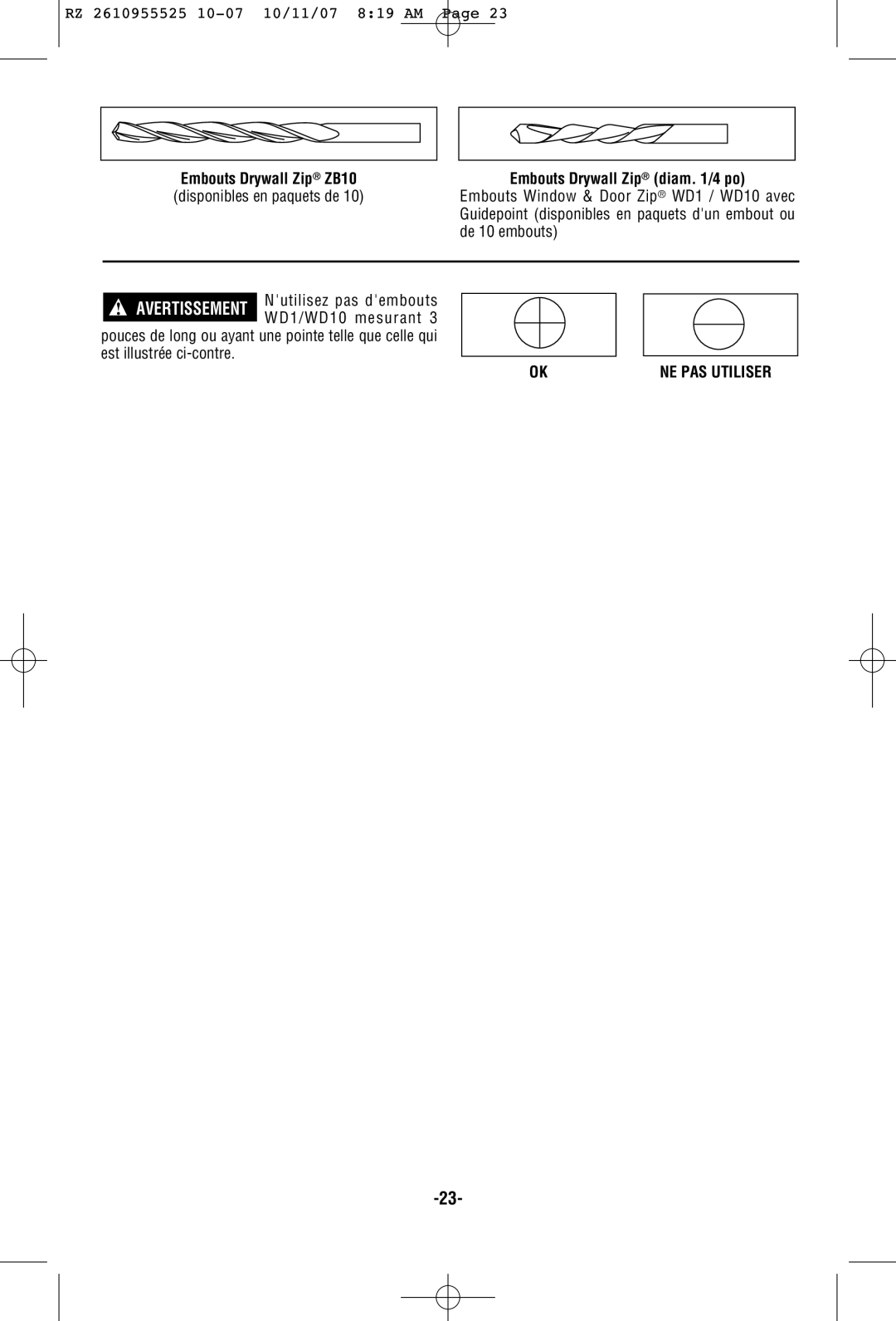 RotoZip DR1 manual Embouts Drywall Zip diam /4 po, De 10 embouts 