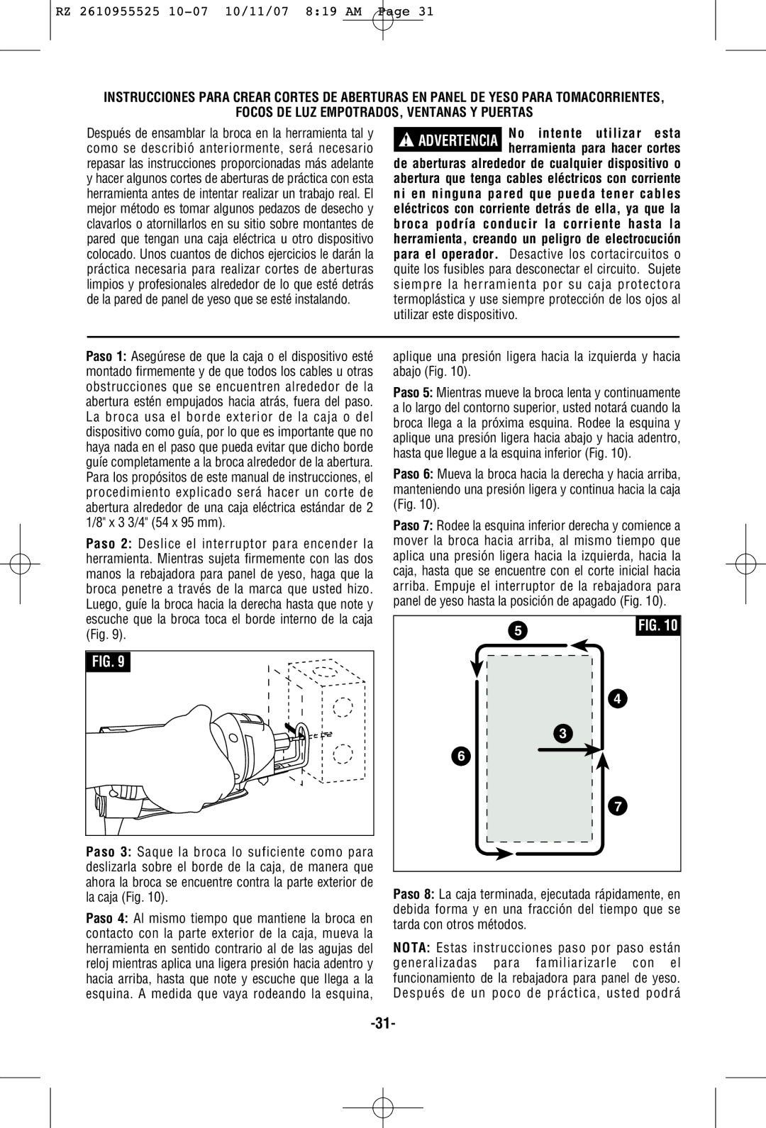 RotoZip DR1 manual No intente utilizar esta, Como se describió anteriormente, será necesario, Utilizar este dispositivo 