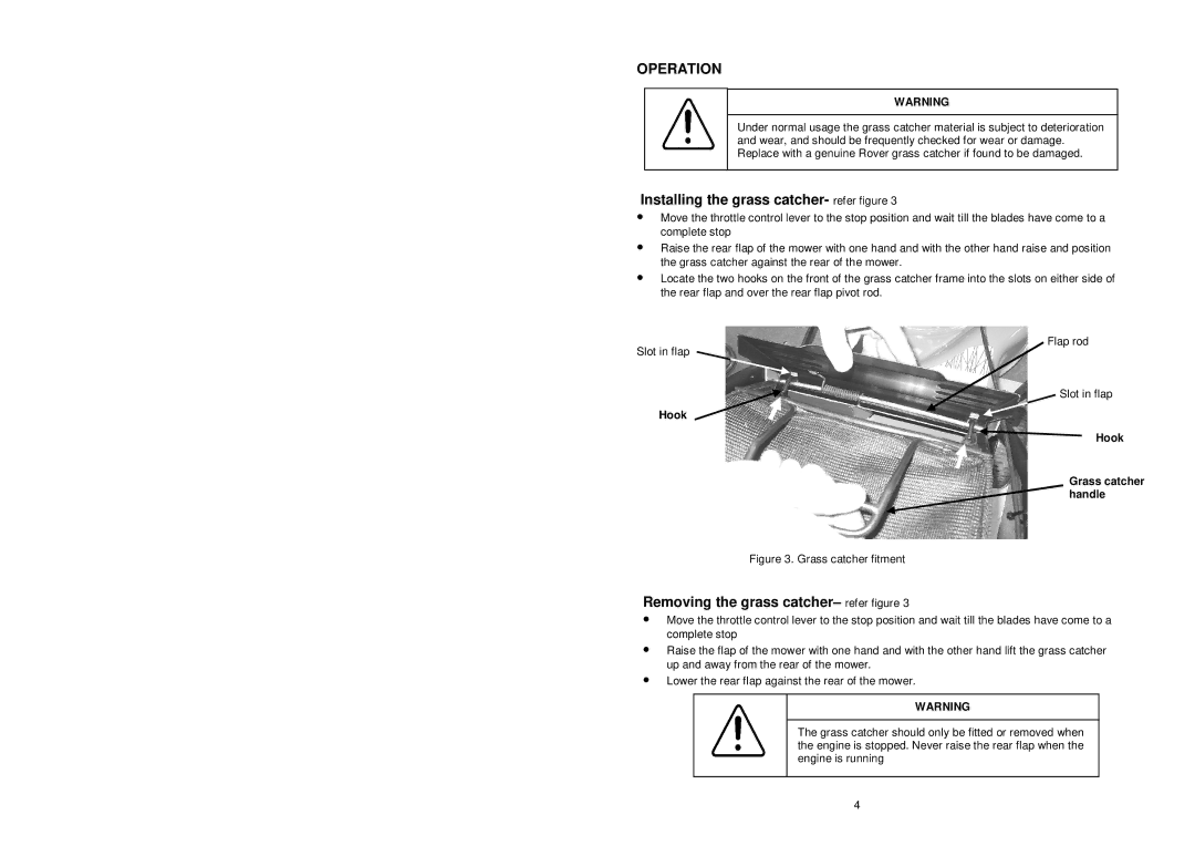 Rover 10124 Operation, Installing the grass catcher- refer figure, Removing the grass catcher- refer figure, Hook 