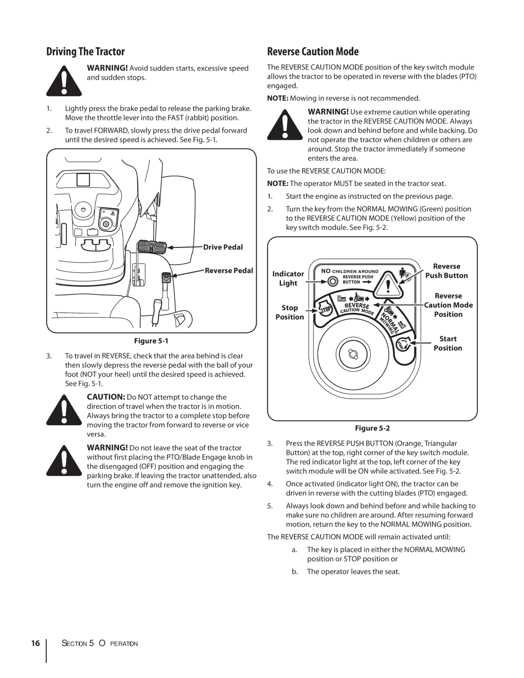 Rover 2042 warranty Driving The Tractor, Reverse Caution Mode 