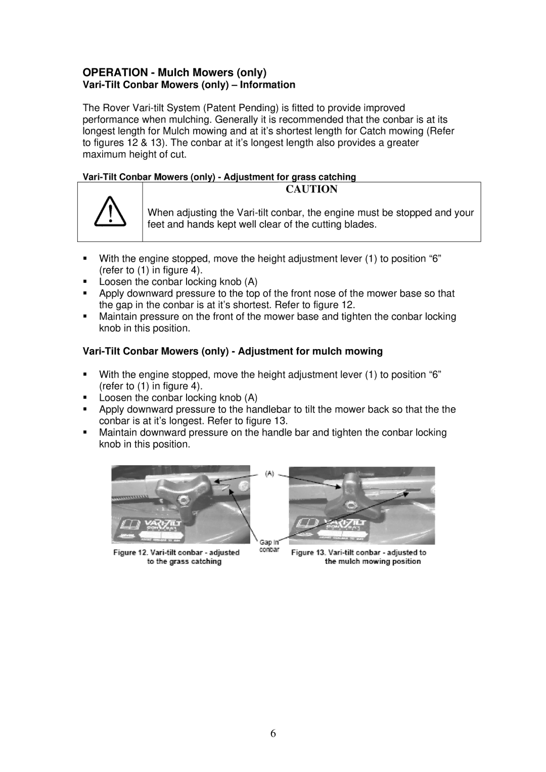 Rover 460 owner manual Vari-Tilt Conbar Mowers only Information, Vari-Tilt Conbar Mowers only Adjustment for mulch mowing 