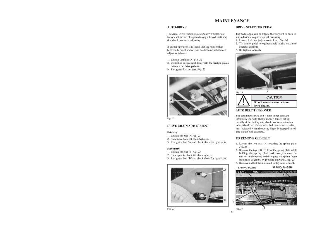 Rover 53179 warranty Auto-Drive, Drive Selector Pedal, Drive Chain Adjustment, Auto Belt Tensioner, To Remove OLD Belt 