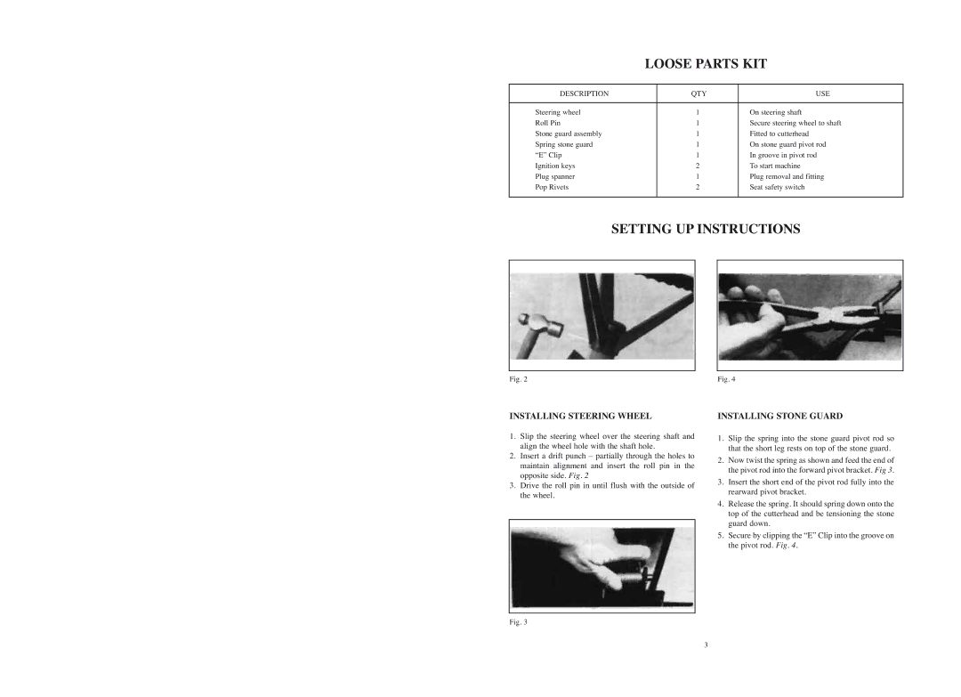 Rover 53179 warranty Loose Parts KIT, Setting UP Instructions, Installing Steering Wheel, Installing Stone Guard 