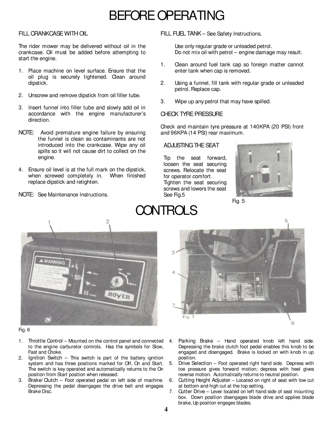 Rover 5377 - 12HP owner manual Before Operating, Controls, Fill Crankcase with OIL, Check Tyre Pressure, Adjusting the Seat 