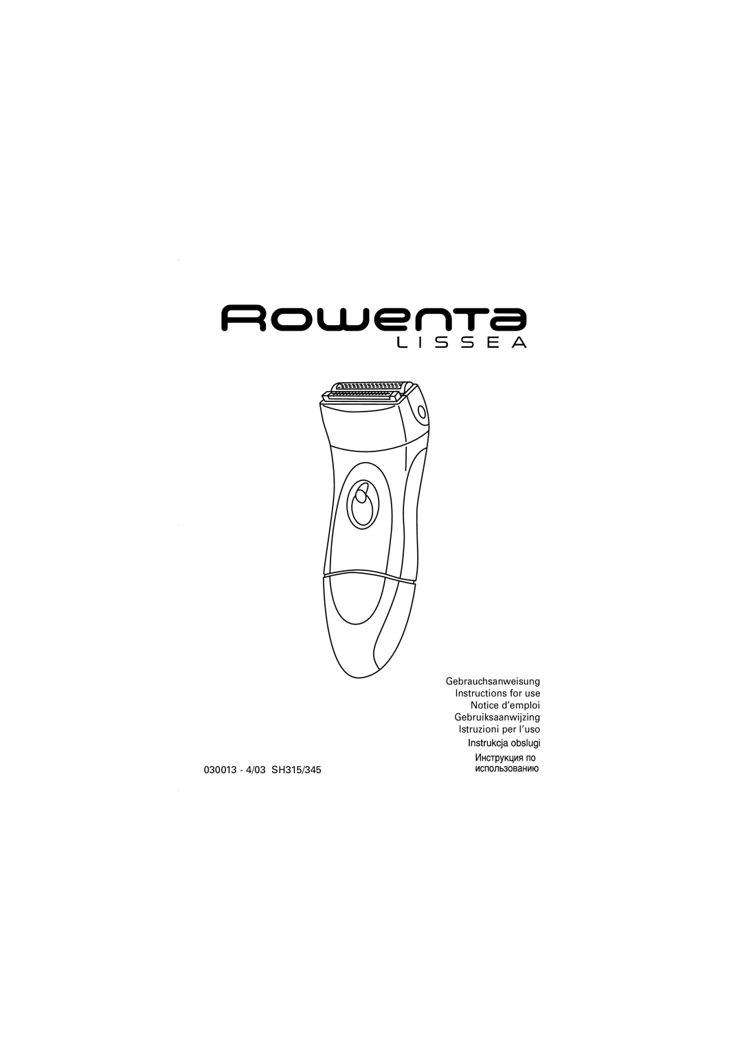 Rowenta 030013 - 4/03 SH315/345 manual 030013 4/03 SH315/345 