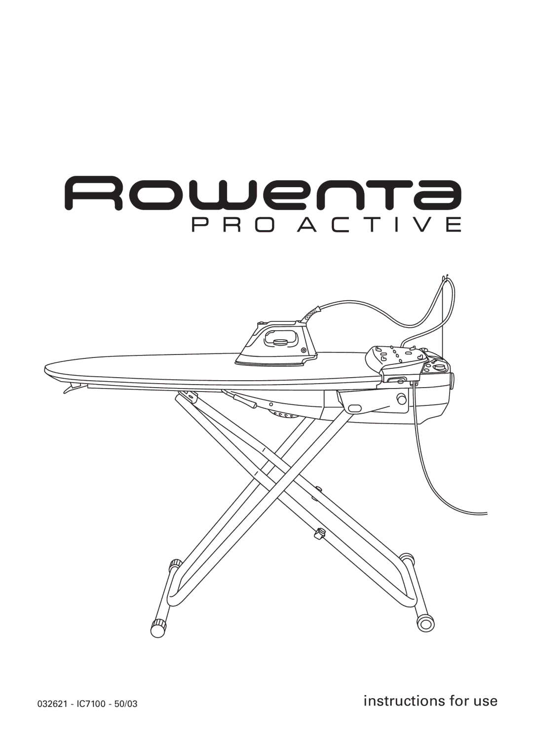 Rowenta 032621 - IC7100 - 50/03 manual Instructions for use 