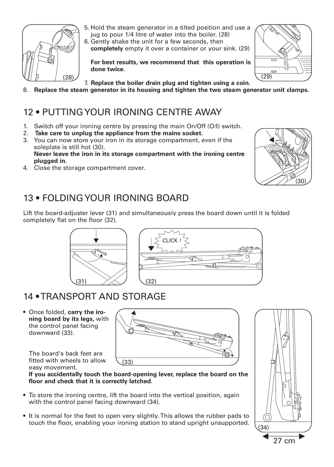 Rowenta 032621 - IC7100 - 50/03 manual Putting Your Ironing Centre Away, Folding Your Ironing Board, Transport and Storage 