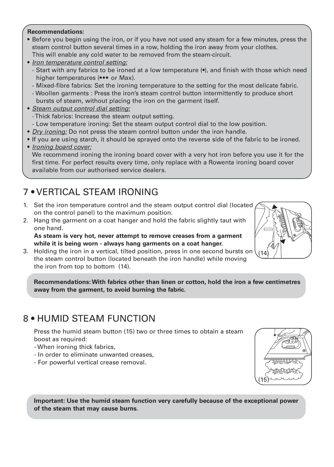 Rowenta 032621 - IC7100 - 50/03 manual Vertical Steam Ironing, Humid Steam Function, Recommendations 