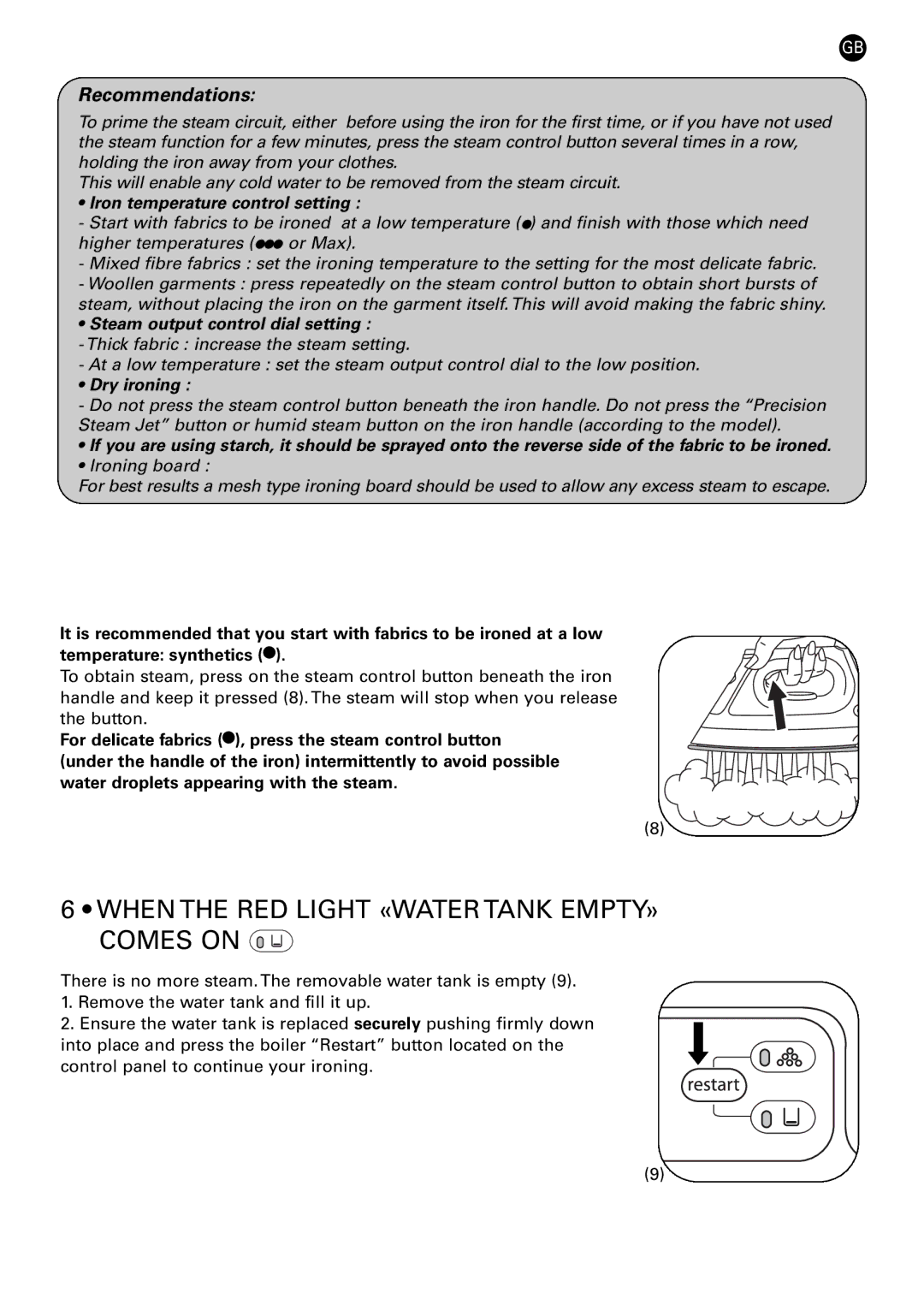 Rowenta 42449 manual When the RED Light «WATER Tank EMPTY» Comes on, Recommendations 