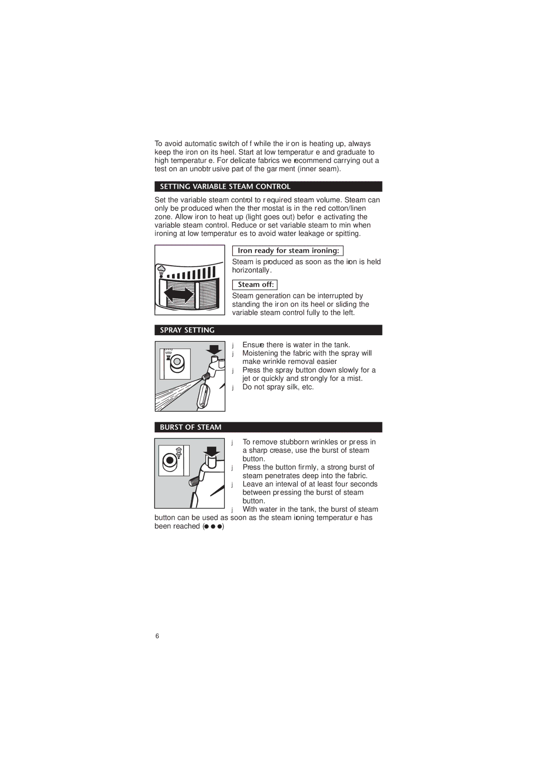 Rowenta DE 873 Setting Variable Steam Control, Iron ready for steam ironing, Steam off, Spray Setting, Burst of Steam 