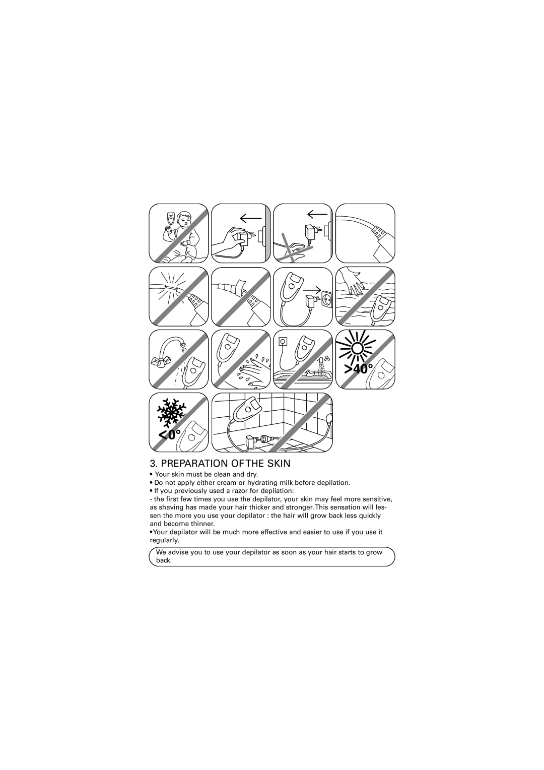 Rowenta EP304 manual Preparation of the Skin 