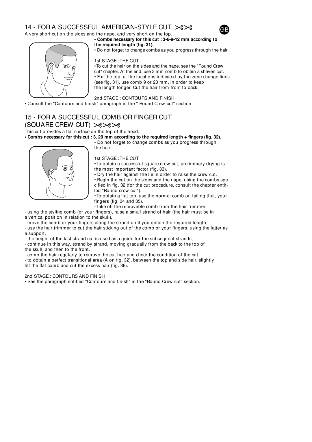 Rowenta HC 190 manual For a Successful AMERICAN-STYLE CUT, For a Successful Comb or Finger CUT Square Crew CUT 