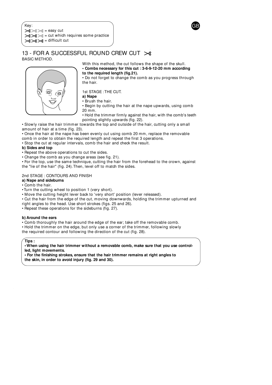 Rowenta HC 190 manual For a Successful Round Crew CUT, Sides and top, Nape and sideburns, Around the ears 