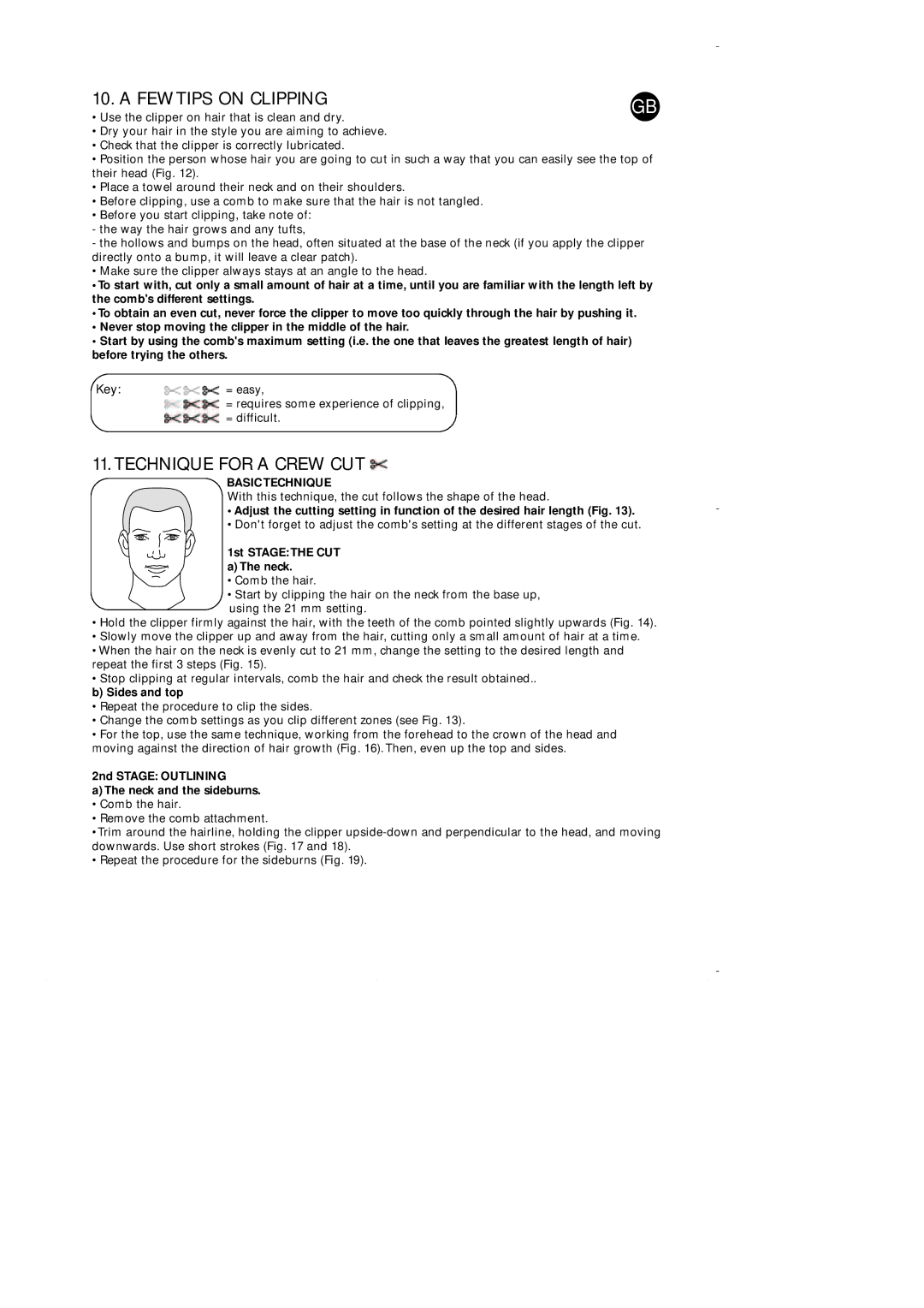 Rowenta HC080 manual FEW Tips on Clipping, Technique for a Crew CUT, 1st Stage the CUT a The neck, Sides and top 