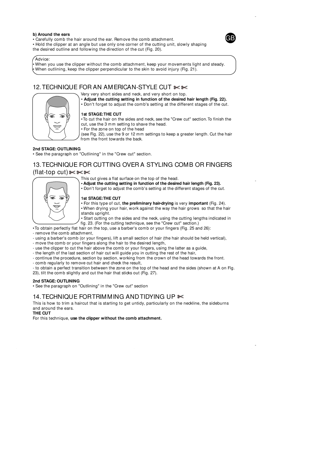 Rowenta HC080 manual Technique for AN AMERICAN-STYLE CUT, Technique for Trimming and Tidying UP, 1st Stage the CUT 