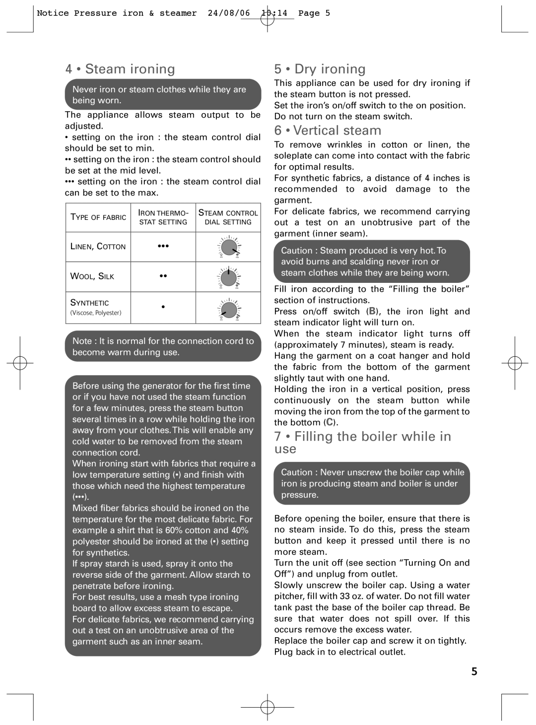 Rowenta Pressure iron & steamer manual Steam ironing, Dry ironing, Vertical steam, Filling the boiler while in use 