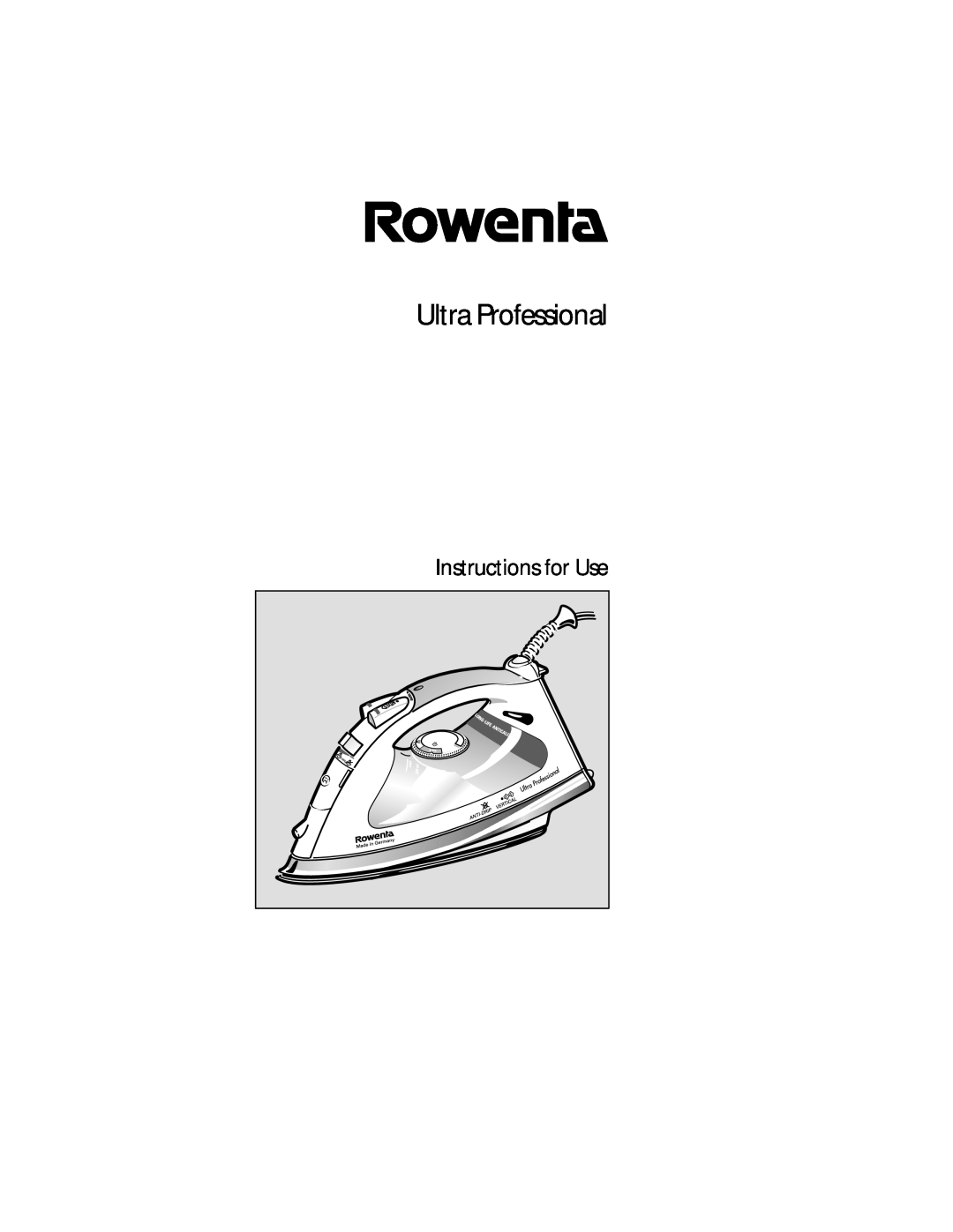 Rowenta Professional Steam Iron manual Ultra Professional, Instructions for Use 
